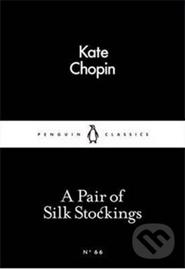 Levně A Pair of Silk Stockings - Kate Chopin - kniha z kategorie Beletria