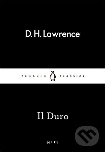 Il Duro - David Herbert Lawrence, Penguin Books, 2015