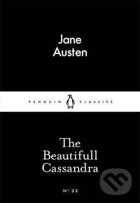 The Beautifull Cassandra - Jane Austen, Penguin Books, 2015