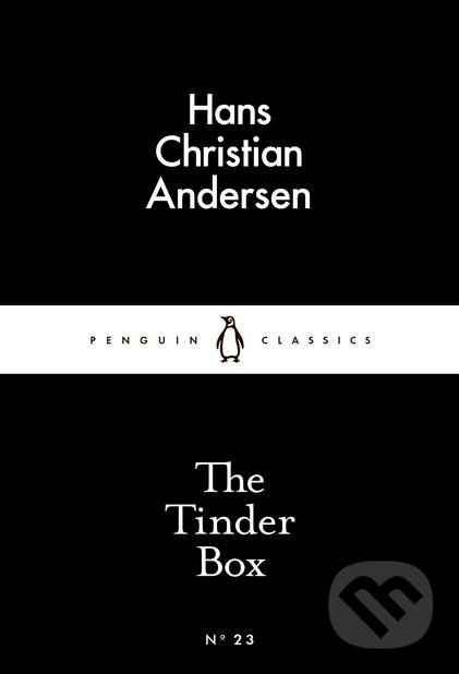 The Tinderbox - Hans Christian Andersen, Penguin Books, 2015