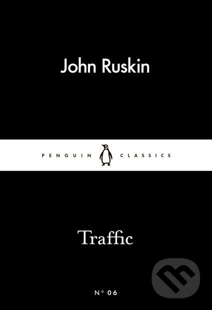 Traffic - John Ruskin, Penguin Books, 2015
