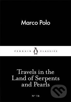 Kniha Travels in the Land of Serpents and Pearls