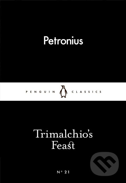 Trimalchios Feast - Petronius, Penguin Books, 2015