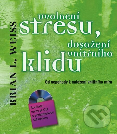 E-kniha: Uvolnění stresu, dosažení vnitřního klidu (Sarah Bidermanová). Metafora, 2015