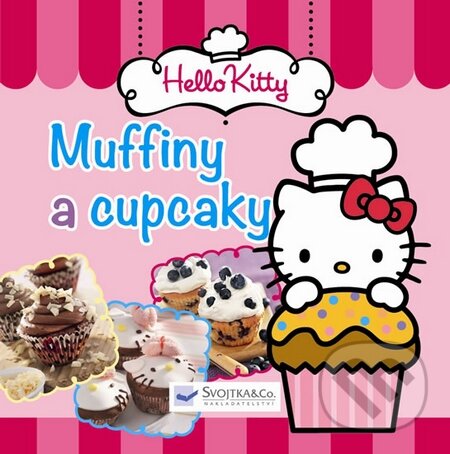 Hello Kitty: Muffiny a cupcaky, Svojtka&Co., 2015