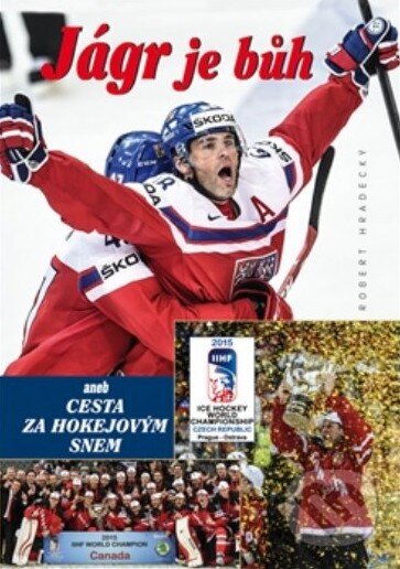 Kniha: Jágr je bůh (Robert Hradecký). Bondy, 2015