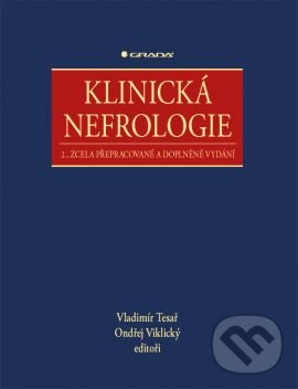 Levně Klinická nefrologie (2., zcela přepracované a doplněné vydání) - kniha z kategorie Nefrológia a gastroenterológia