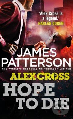 Levně Hope to Die - James Patterson - kniha z kategorie Detektívky