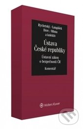 Ústava České republiky - Pavel Rychetský, Tomáš Langášek, Tomáš Herc, Petr Mlsna, Wolters Kluwer ČR, 2015