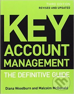 Levně Key Account Management (The Definitive Guide) - Malcolm McDonald, Diana Woodburn - kniha z kategorie Odborné a náučné