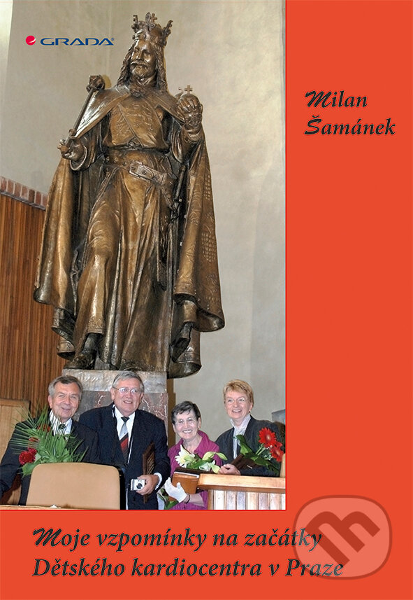 E-kniha: Moje vzpomínky na začátky Dětského kardiocentra v Praze (Milan Šamánek a Šamanek Milan)