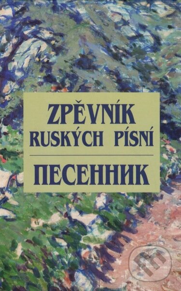 Levně Zpěvník ruských písní / Pesennik - Jiří Klapka, Klaudia Eibenová