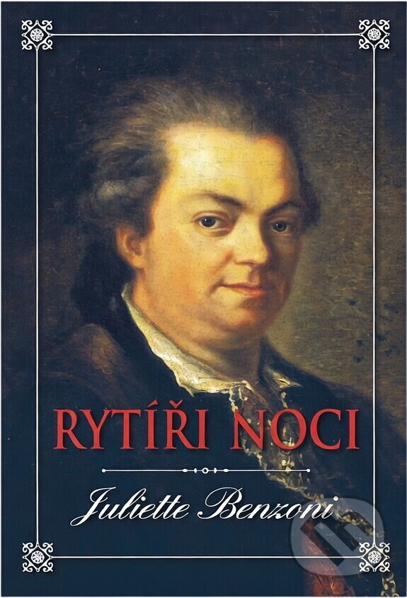Kniha: Rytíři noci (Juliette Benzoni). Domino, 2003