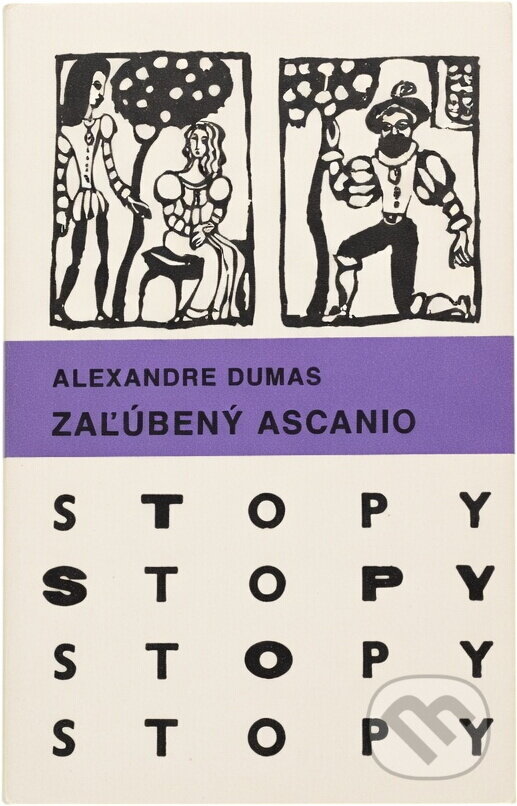Kniha: Zaľúbený Ascanio (Alexandre Dumas). Mladé letá, 1985