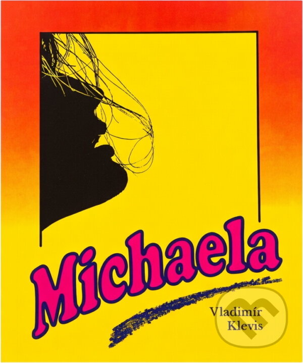 Kniha: Michaela (Vladimír Klevis). Fénix, 1992