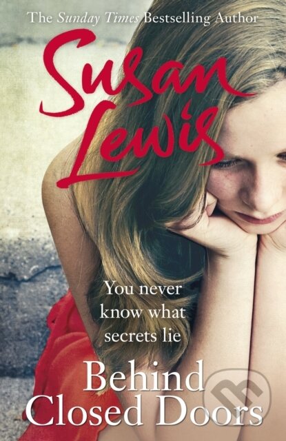 E-kniha: Behind Closed Doors (Susan Lewis). Random House, 2014
