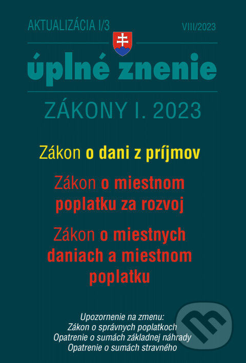 Levně Aktualizácia I/3 - daňové a účtovné zákony (Zákon č. 595/2001 Z. z. o dani z príjmov) - kniha z kategorie Účtovníctvo a dane