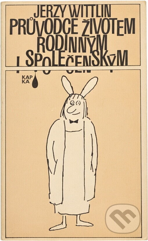 Kniha: Průvodce životem rodinným i společenským (Jerzy Wittlin). , 1984