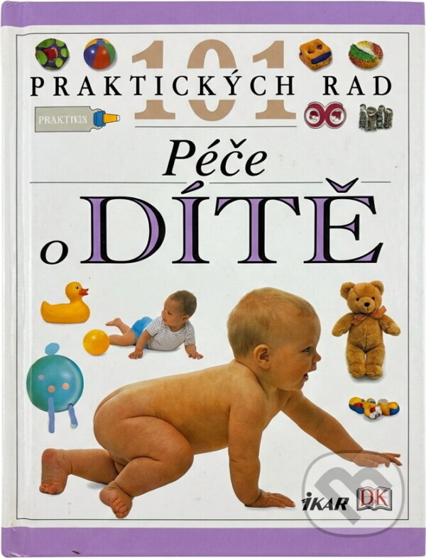 Kniha: Péče o dítě (Elizabeth Fenwick). Ikar, 1998