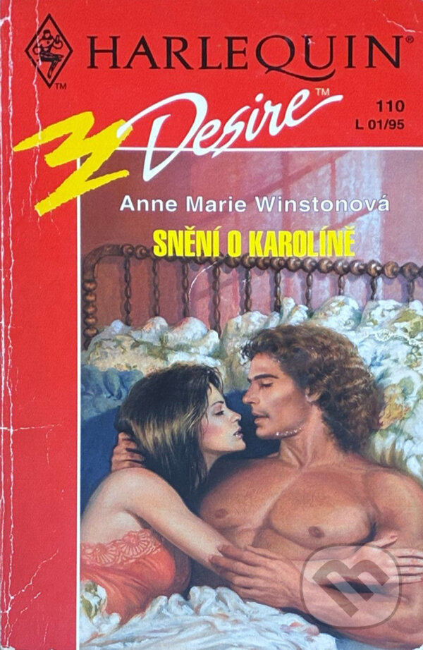 Kniha: Snění o Karolíně (Anne Marie Winston). Harlequin, 1995