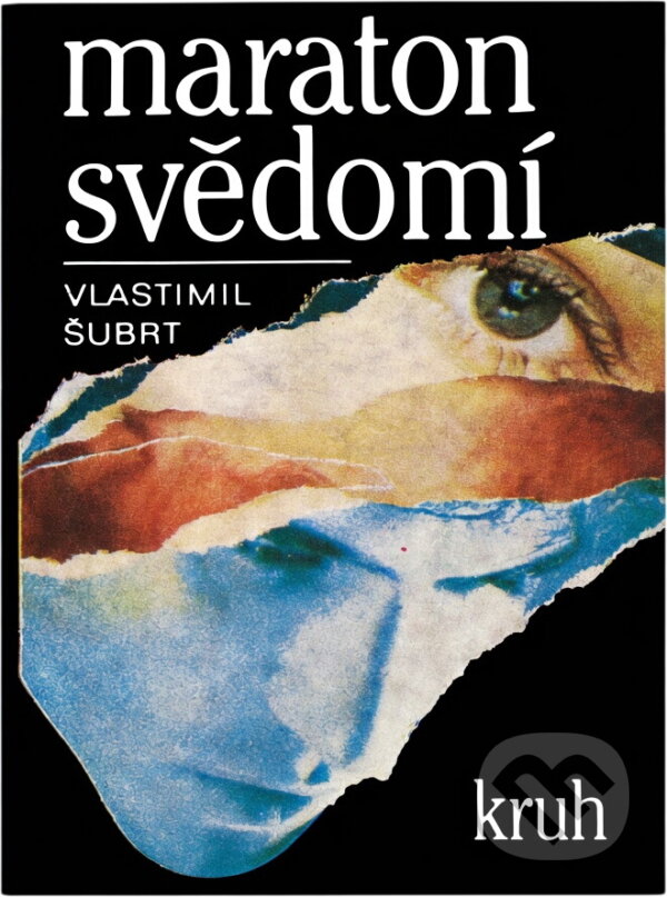 Kniha: Maratón svědomí (Vlastimil Šubrt). Kruh, 1990