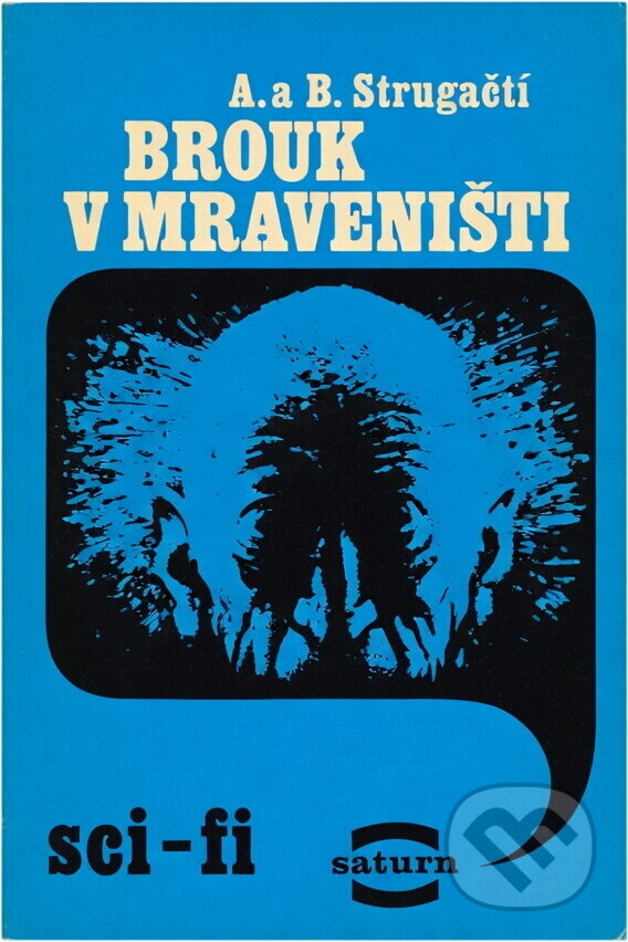 Kniha: Brouk v mraveništi (Arkadij Natanovič Strugackij). , 1989