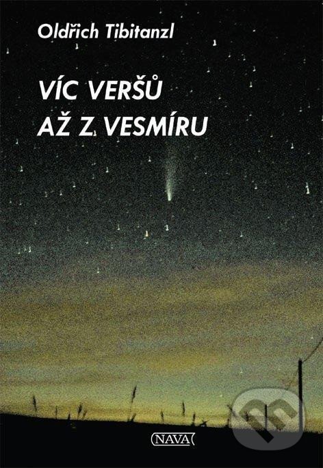 Levně Víc veršů až z vesmíru - Oldřich Tibitanzl - kniha z kategorie Poézia