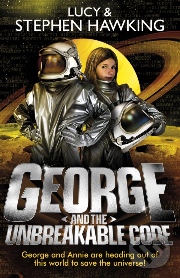 Levně George and the Unbreakable Code - Lucy Hawking, Stephen Hawking - kniha z kategorie Beletria