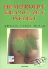 Levně Hemoroidy, křečové žíly, infarkt (Prevence a léčba cévních onemocnění a krevního oběhu) - kniha z kategorie Alternatívna medicína