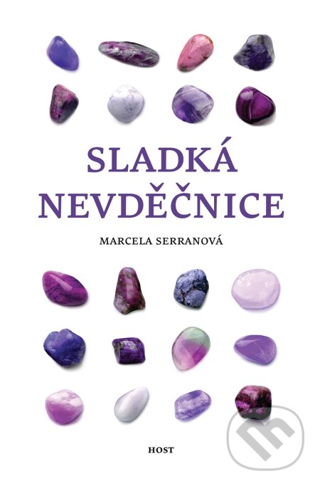 E-kniha: Sladká nevděčnice (Marcela Serranová). Host, 2015