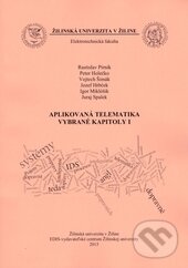Levně Aplikovaná telematika - vybrané kapitoly I - kniha z kategorie Vysoké školy