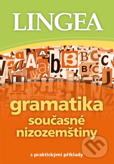 E-kniha: Gramatika současné nizozemštiny (Lingea). Lingea, 2014