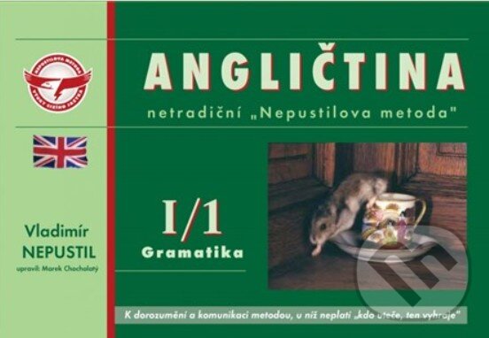 Levně Angličtina I/1 - gramatika (Netradiční "Nepustilova metoda") - kniha z kategorie Jazykové učebnice a slovníky