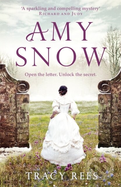 Kniha: Amy Snow (Tracy Rees). Quercus, 2015