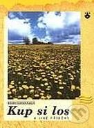 Kniha: Kup si los (Brian Cavanaugh). Karmelitánské nakladatelství, 2002