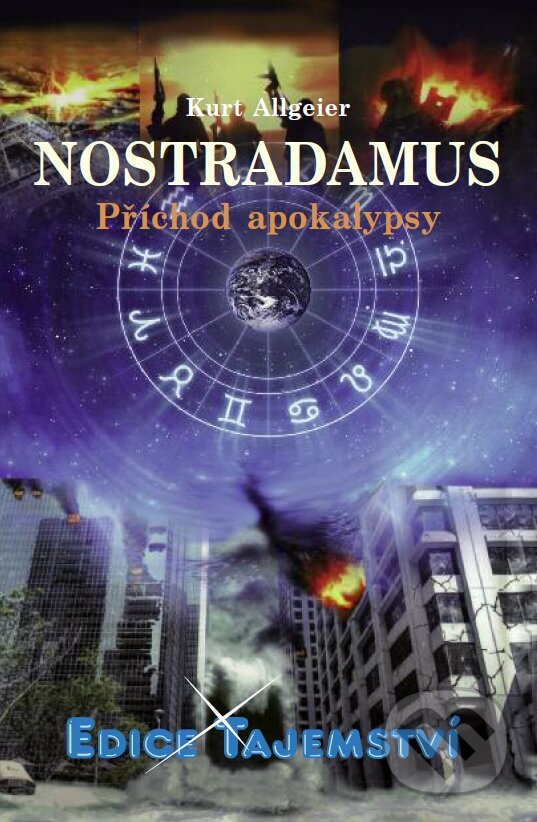 Levně Nostradamus (Příchod apokalypsy) - Kurt Allgeier - kniha z kategorie Záhady a paranormálne javy