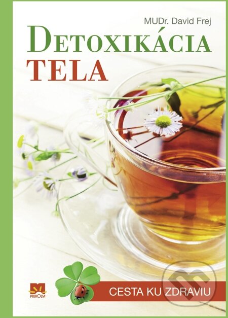 E-kniha: Detoxikácia tela (David Frej). Príroda, 2014