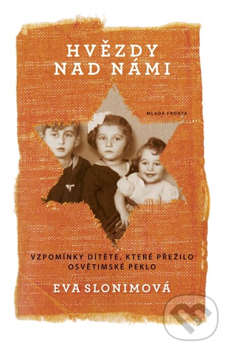 E-kniha: Hvězdy nad námi (Eva Slonim). Mladá fronta, 2015