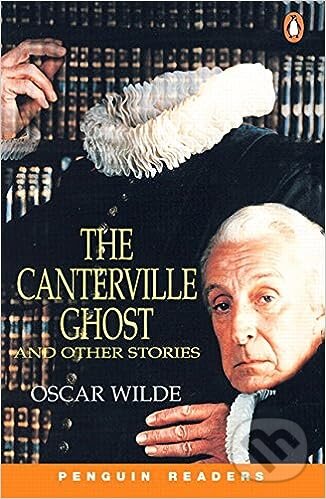 Kniha: Penguin Readers Level 4: B1 - The Canterville Ghost and Other Stories (Oscar Wilde)