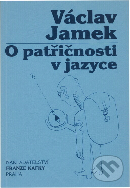 Kniha: O patřičnosti v jazyce (Václav Jamek). Nakladatelství Franze Kafky, 1998