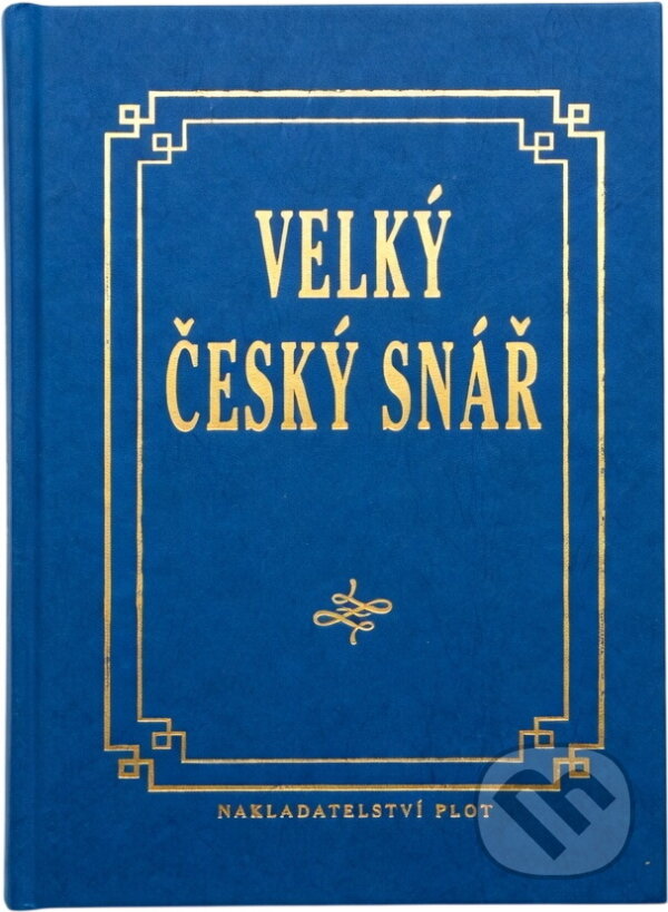 Kniha: Velký český snář (Plot). Plot, 2004