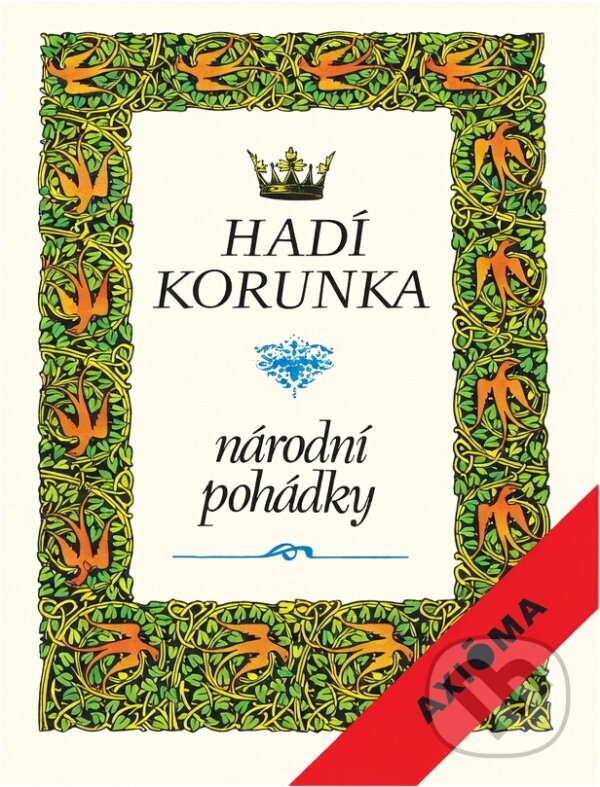 Kniha: Hadí korunka : národní pohádky : pro malé čtenáře (Božena Němcová a Karel Jaromír Erben). Axióma, 1991