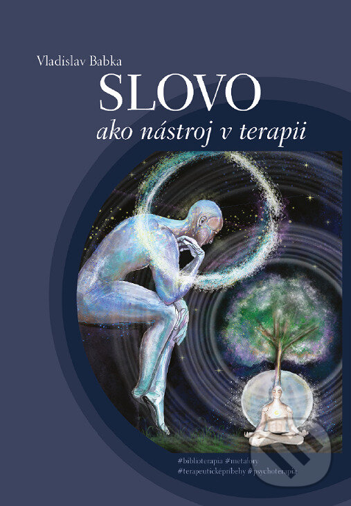 Levně Slovo ako nástroj v terapii - Vladislav Babka - kniha z kategorie Psychológia