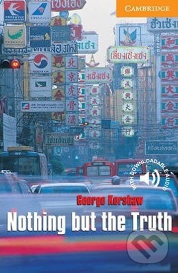 Levně Cambridge English Readers 4 Intermediate: Nothing but the Truth - kniha z kategorie Jazykové učebnice a slovníky