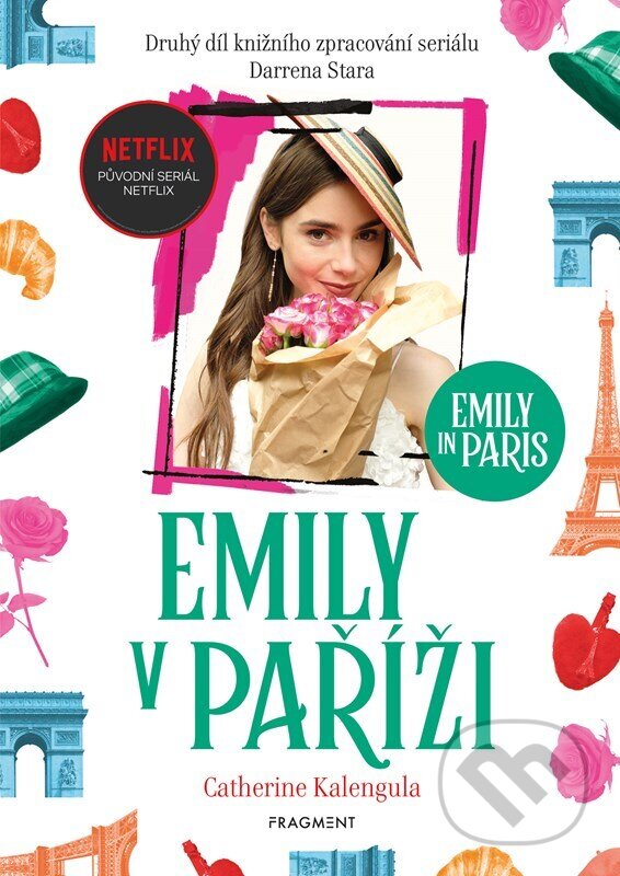 Levně Emily v Paříži 2 - Catherine Kalengula - kniha z kategorie Spoločenská beletria