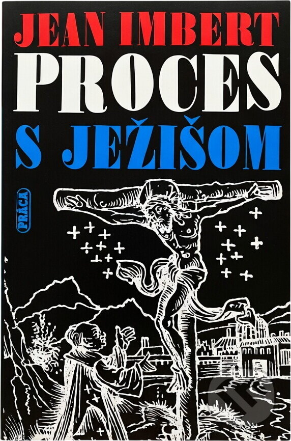 Kniha: Proces s Ježišom (Jean Imbert). , 1991