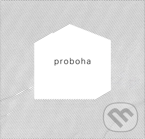 Kniha: Proboha : kniha svědectví (Návrat domů). Návrat domů, 2021