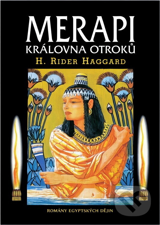 Kniha: Merapi - královna otroků (H. Rider Haggard). Agave, 1998