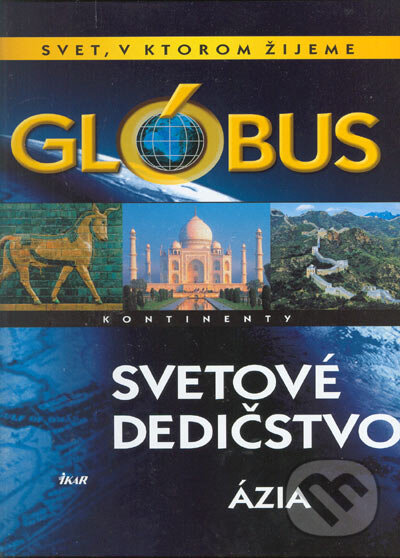 Glóbus - Svetové dedičstvo - Ázia, Ikar, 2005