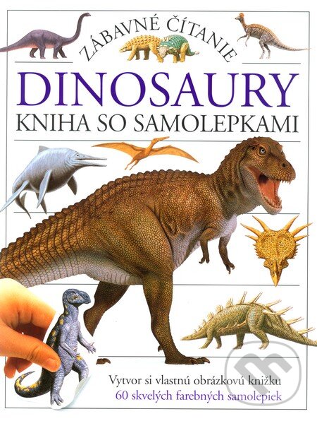 Kniha: Dinosaury - Nálepková kniha (Slovart). Slovart, 2005